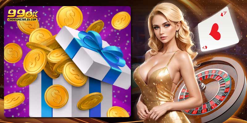 Khuyến mãi 99OK đổi thưởng có thưởng nạp và hoàn trả